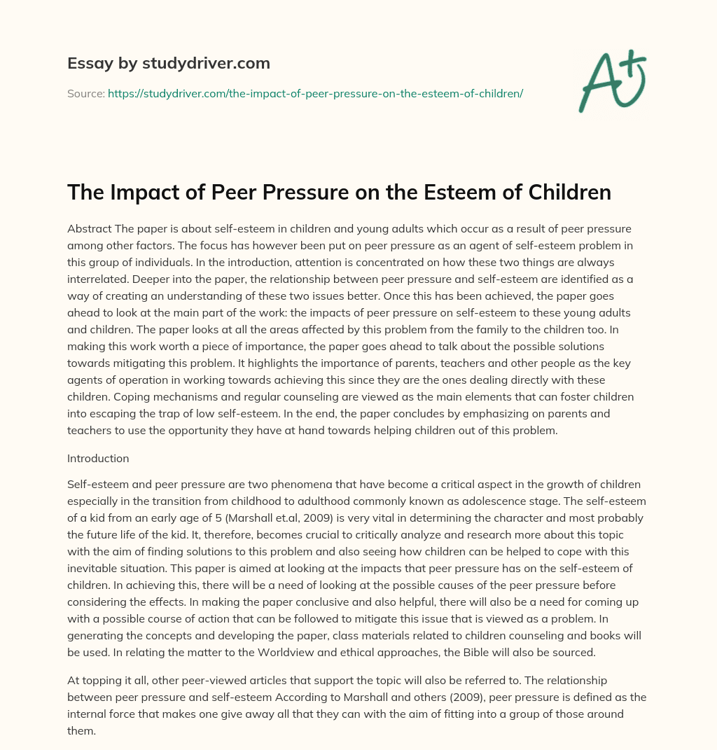 The Impact of Peer Pressure on the Esteem of Children essay