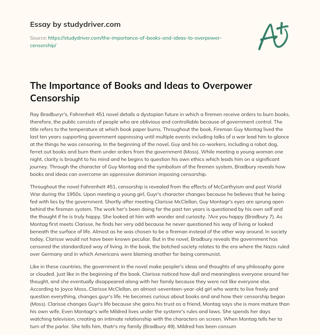 The Importance of Books and Ideas to Overpower Censorship essay
