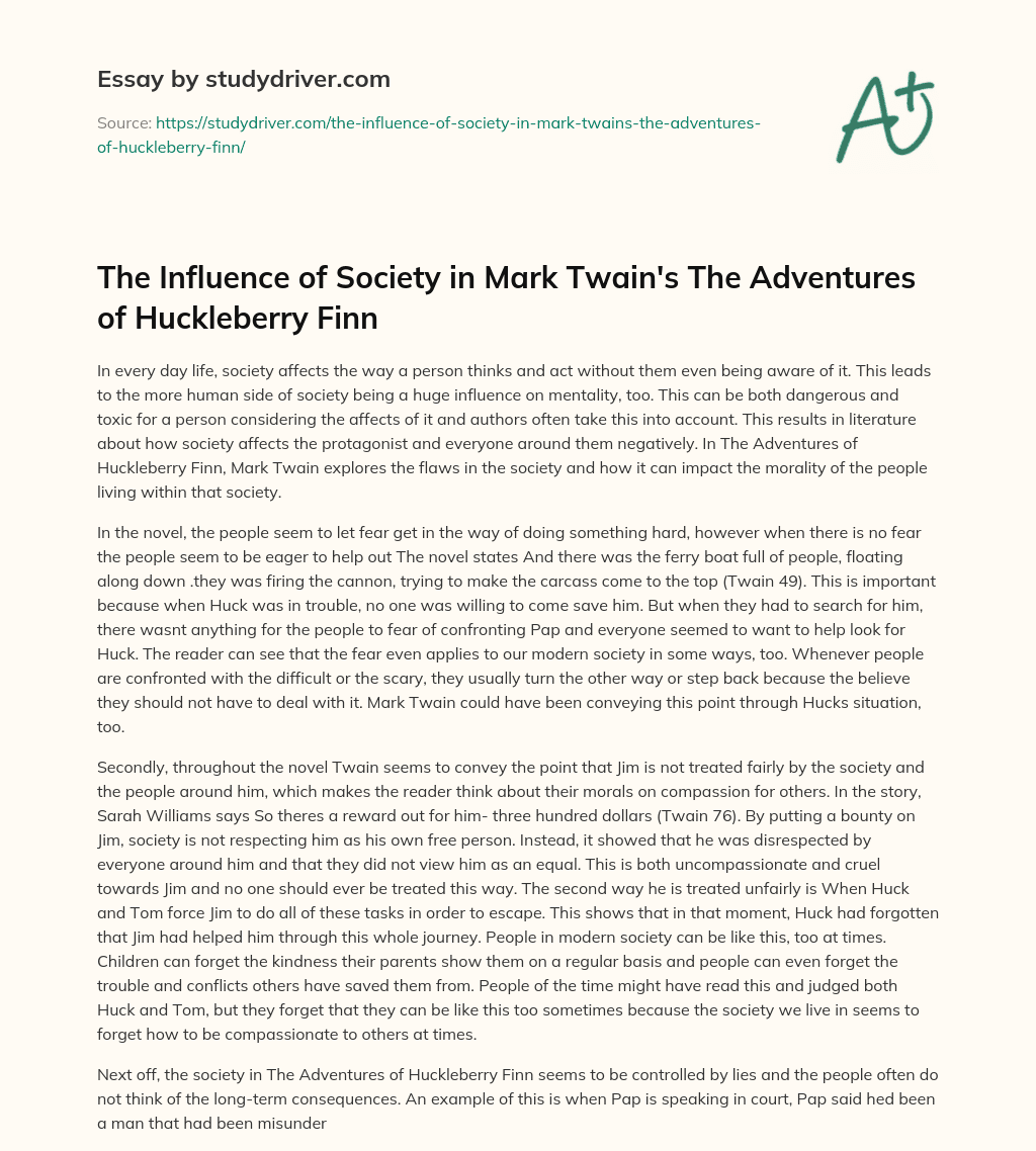 The Influence of Society in Mark Twain’s the Adventures of Huckleberry Finn essay