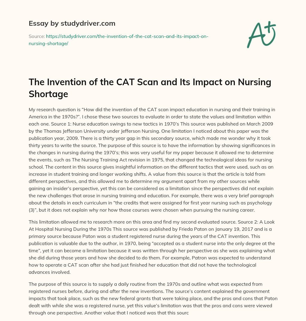 The Invention of the CAT Scan and its Impact on Nursing Shortage essay