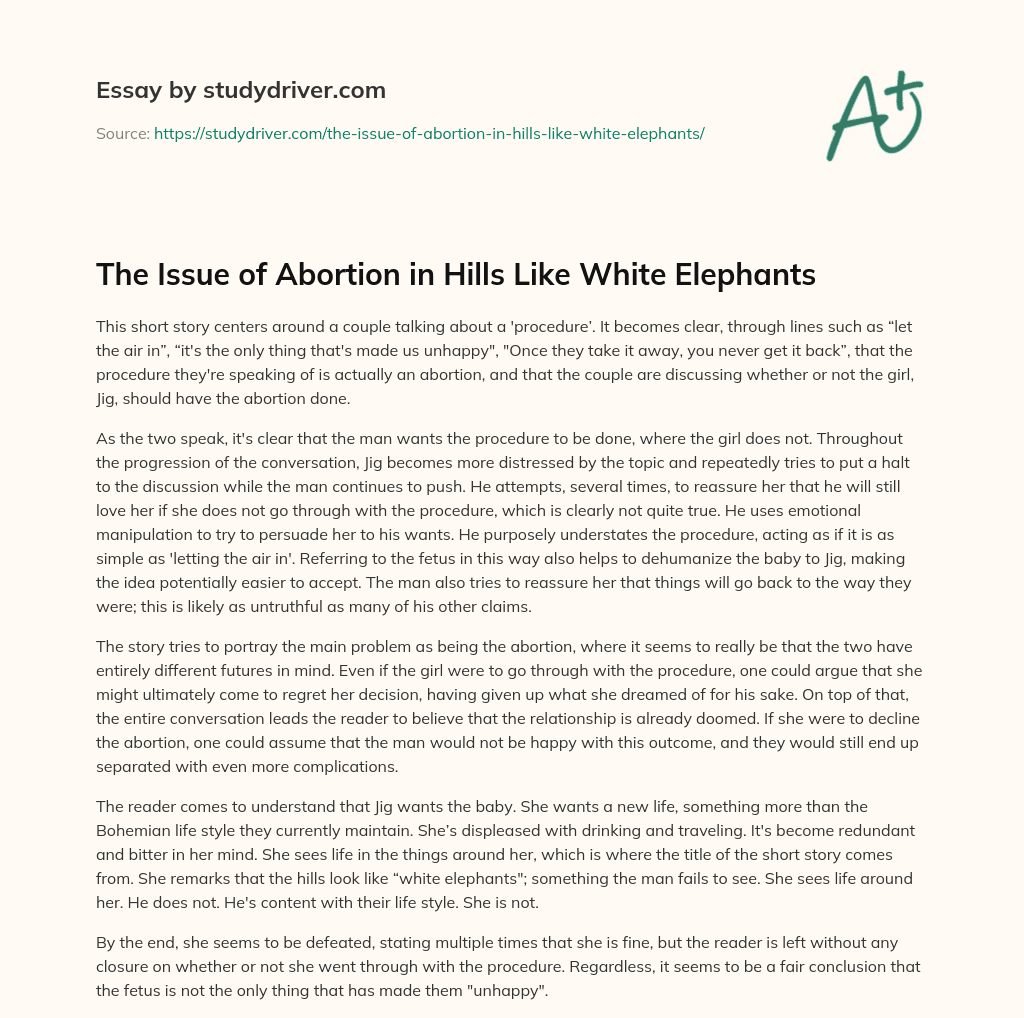 The Issue of Abortion in Hills Like White Elephants essay