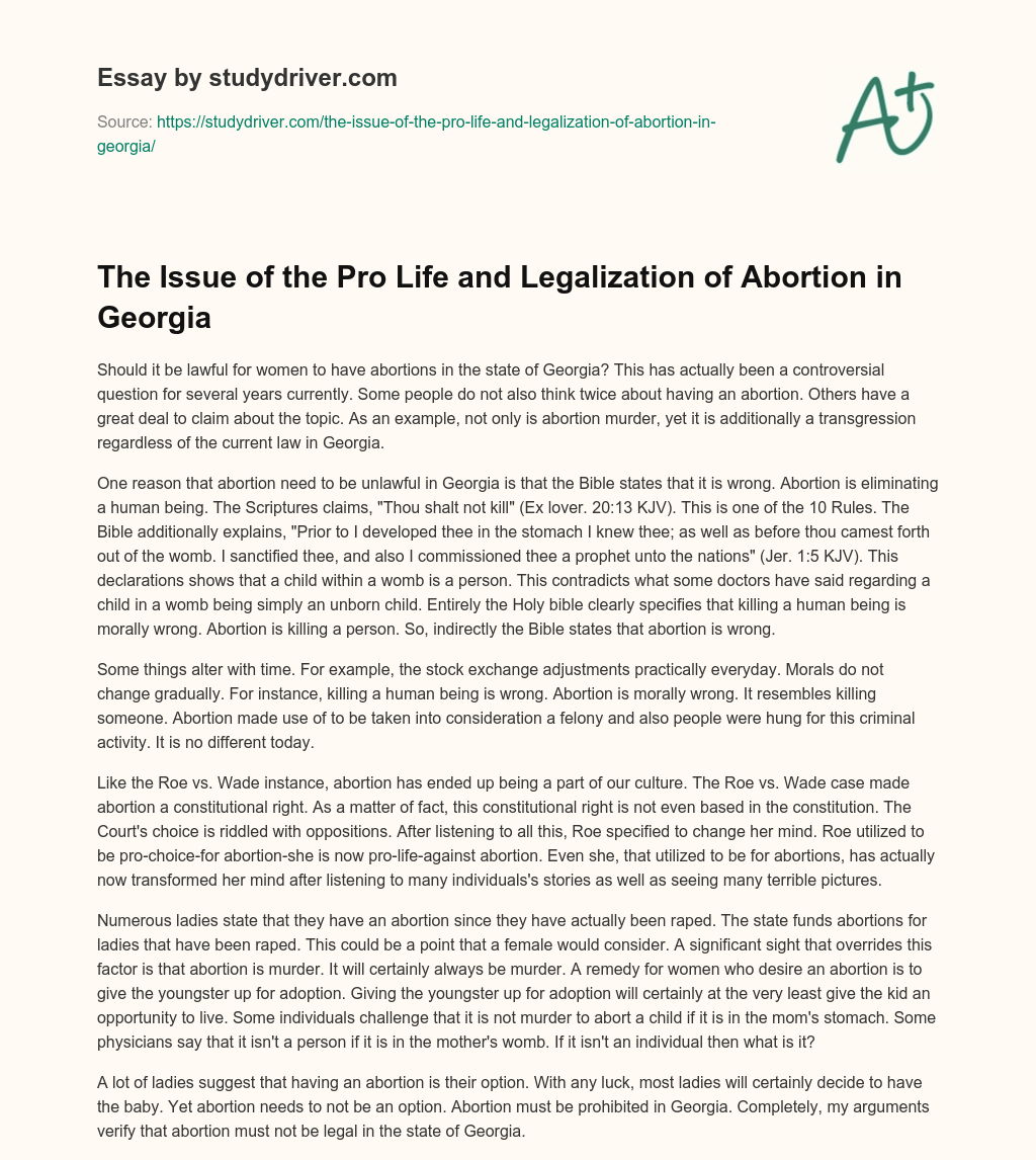 The Issue of the Pro Life and Legalization of Abortion in Georgia essay