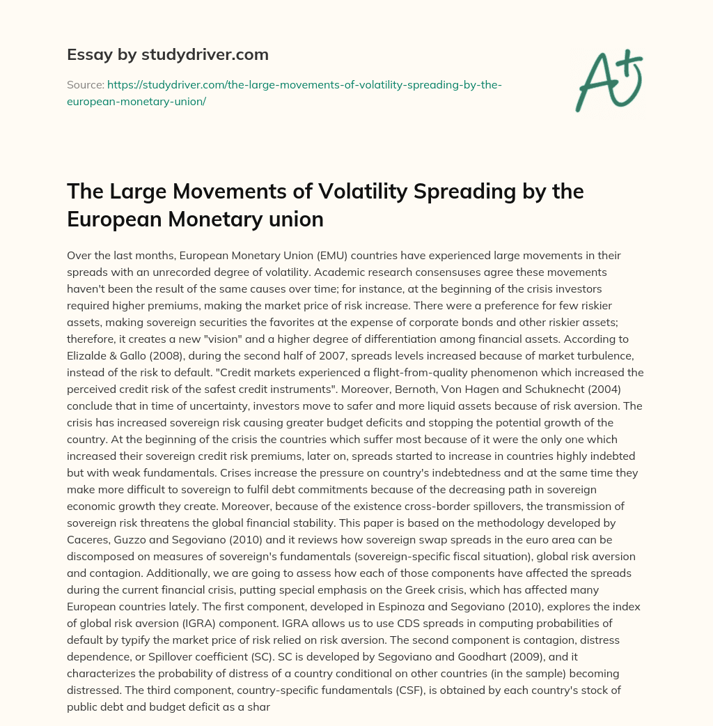 The Large Movements of Volatility Spreading by the European Monetary Union essay