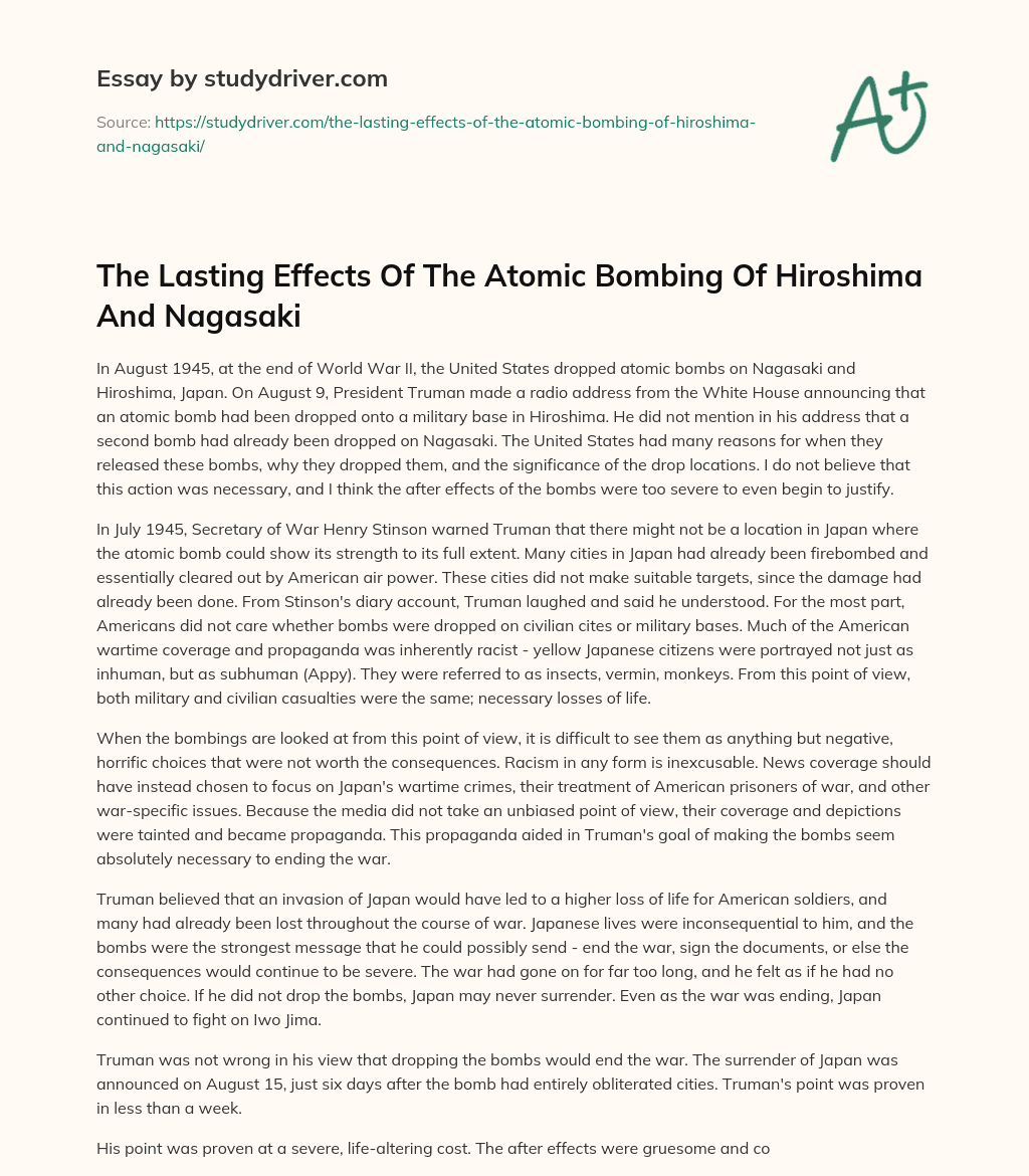 The Lasting Effects of the Atomic Bombing of Hiroshima and Nagasaki essay
