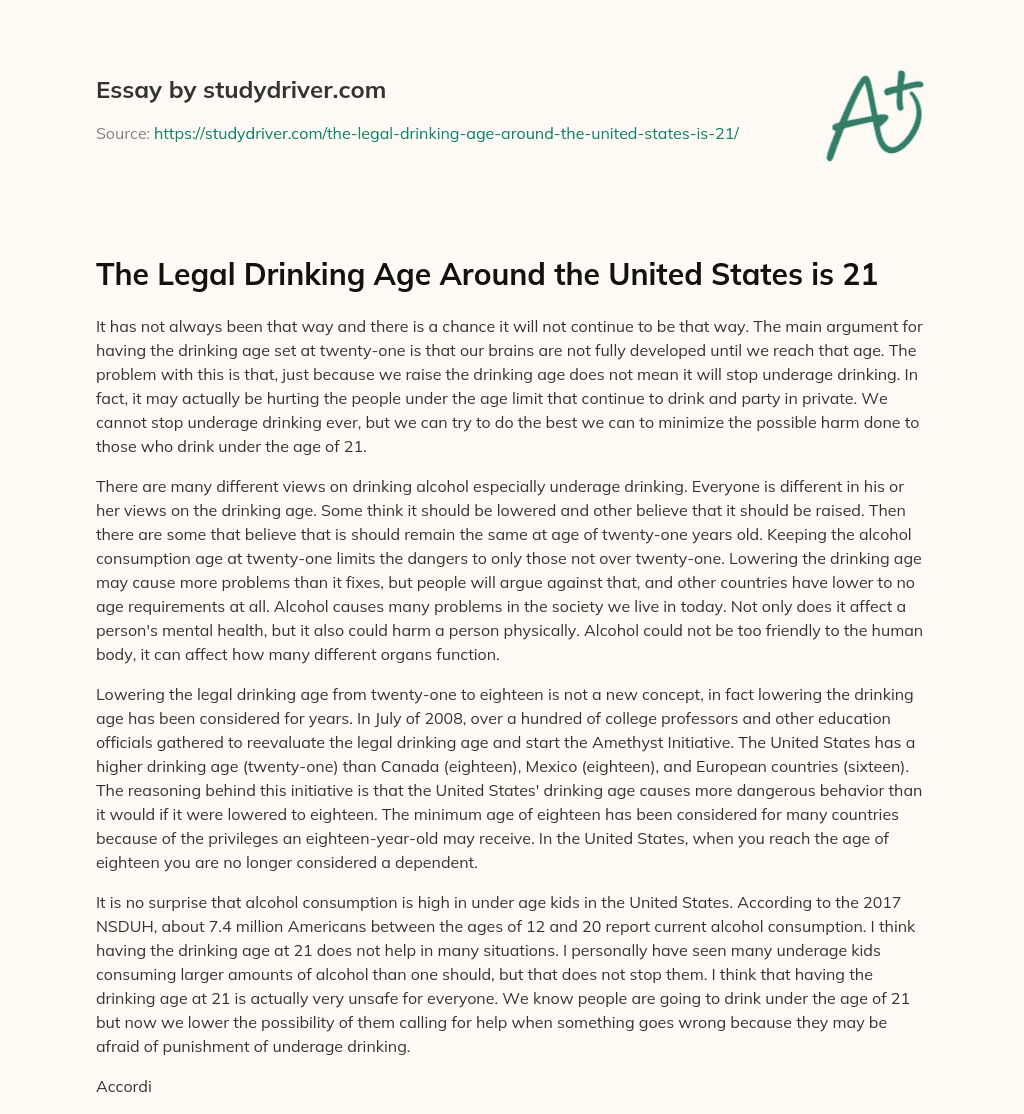 The Legal Drinking Age Around the United States is 21 essay