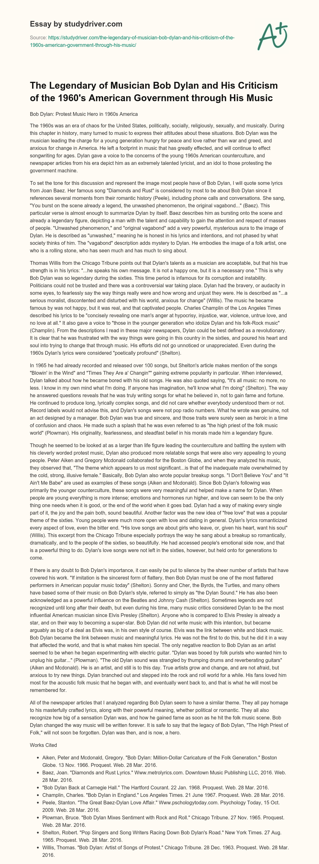 The Legendary of Musician Bob Dylan and his Criticism of the 1960’s American Government through his Music essay