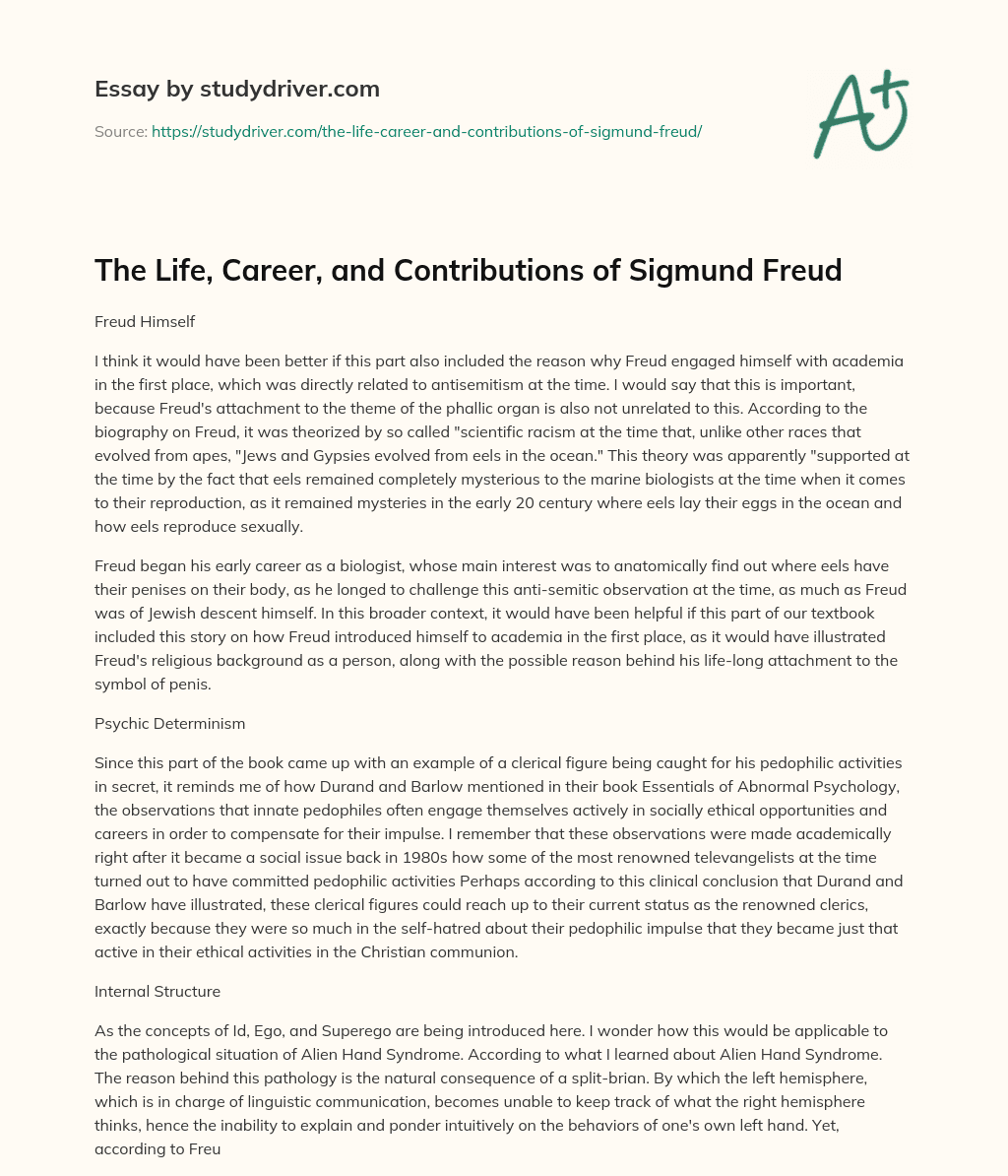 The Life, Career, and Contributions of Sigmund Freud essay