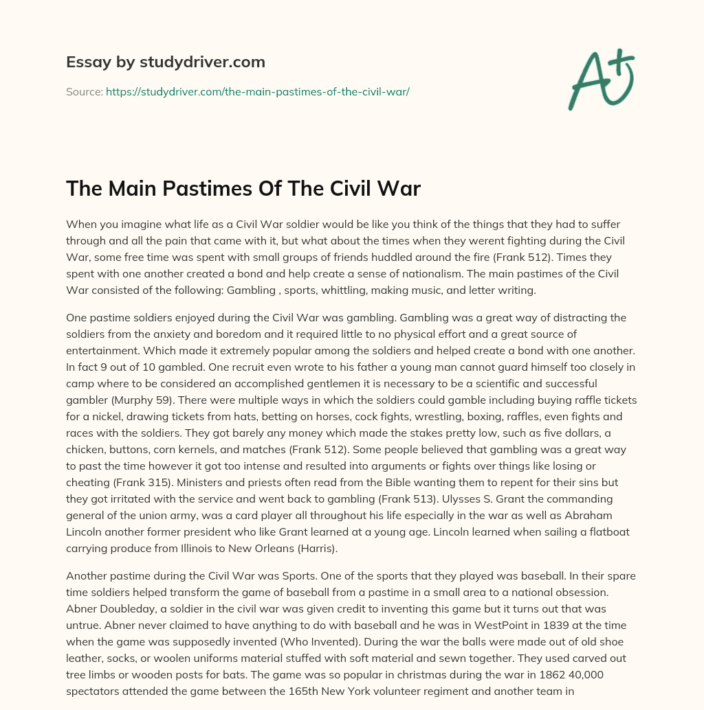 The Main Pastimes of the Civil War essay