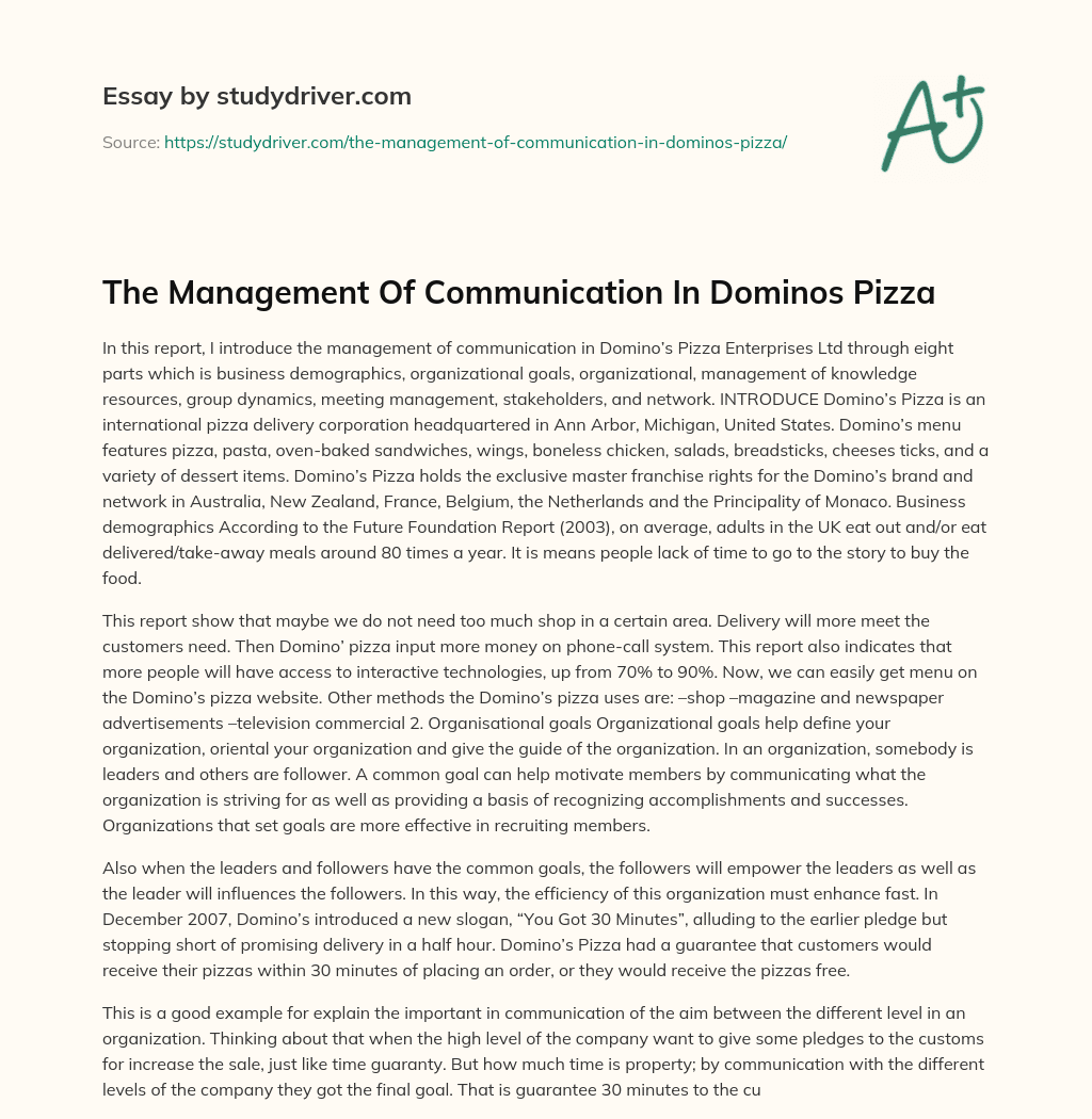 The Management of Communication in Dominos Pizza essay