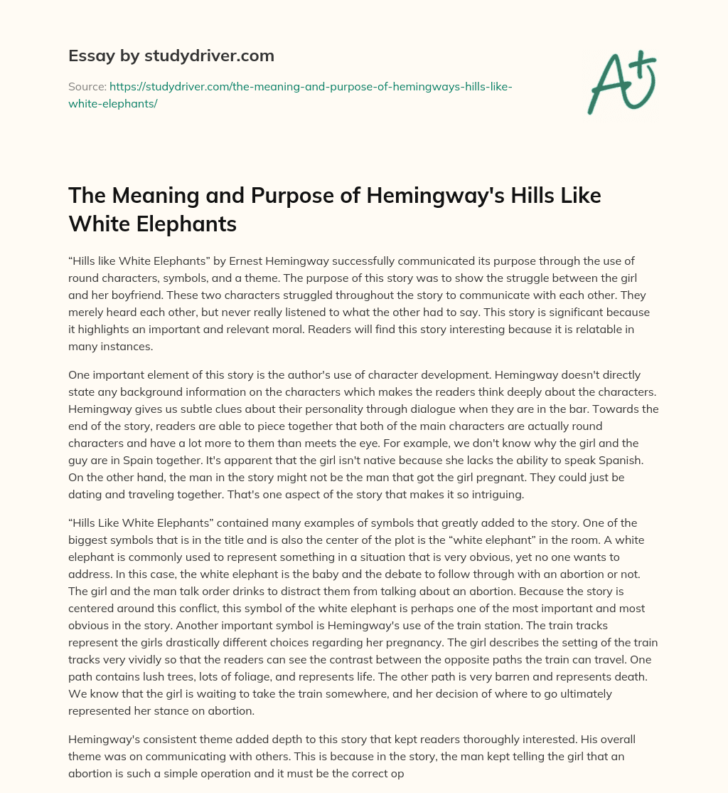The Meaning and Purpose of Hemingway’s Hills Like White Elephants essay