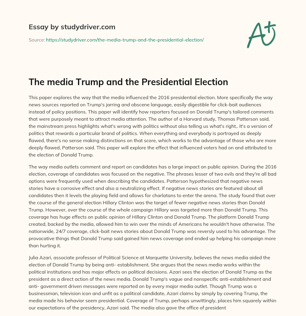 The Media Trump and the Presidential Election essay