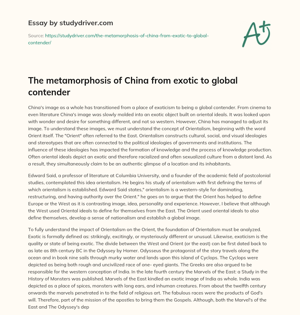 The Metamorphosis of China from Exotic to Global Contender essay