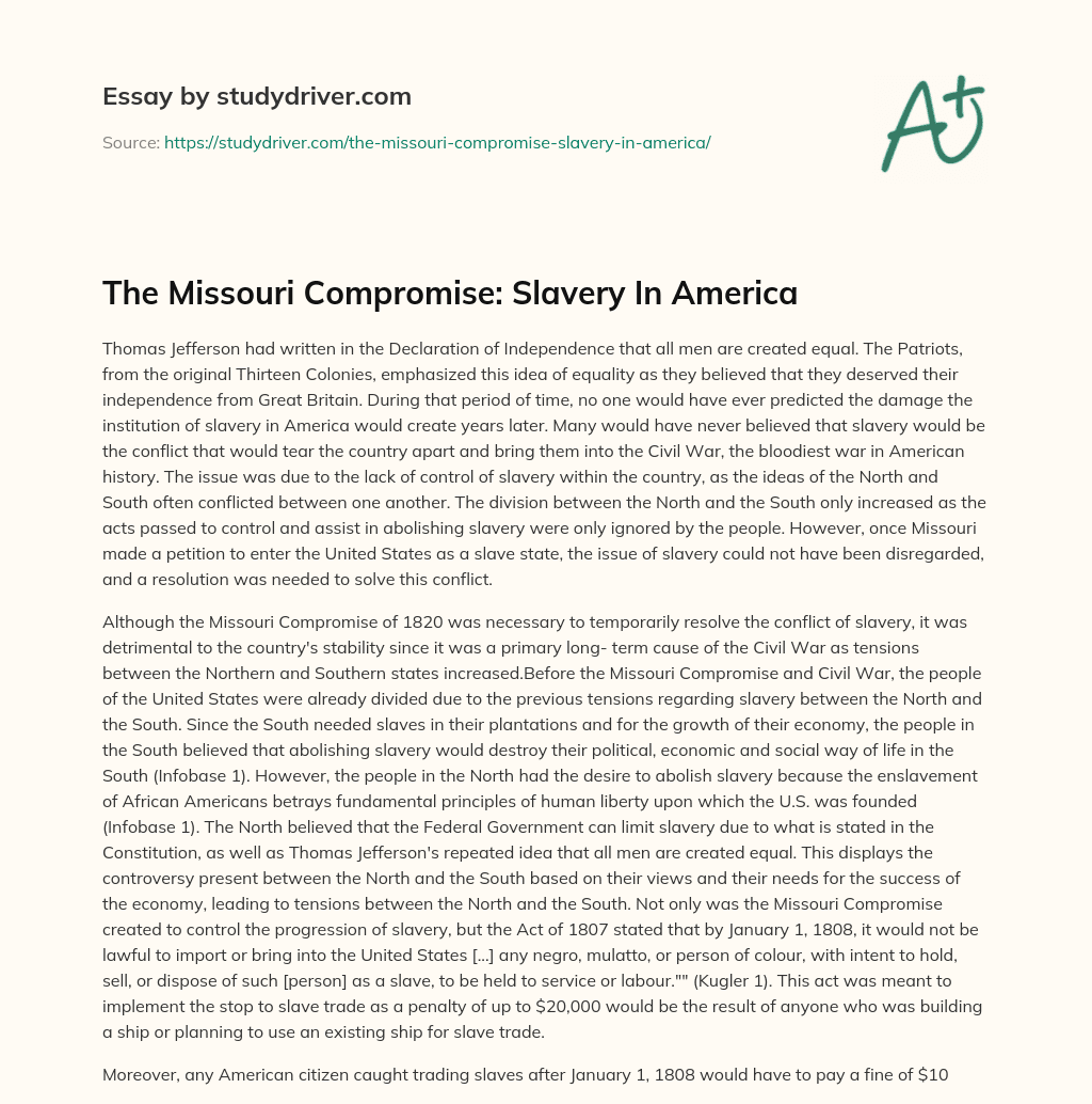 The Missouri Compromise: Slavery in America essay