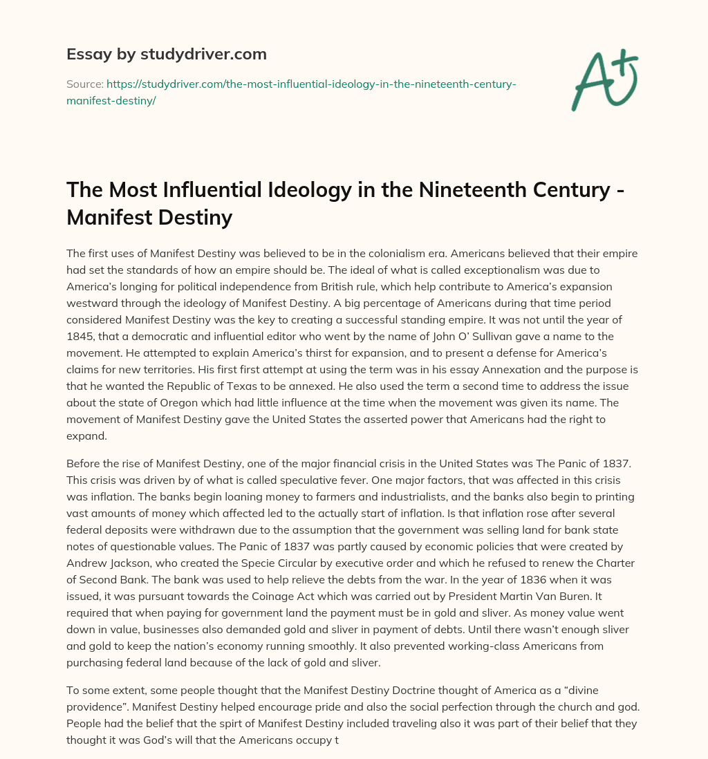 The most Influential Ideology in the Nineteenth Century – Manifest Destiny essay