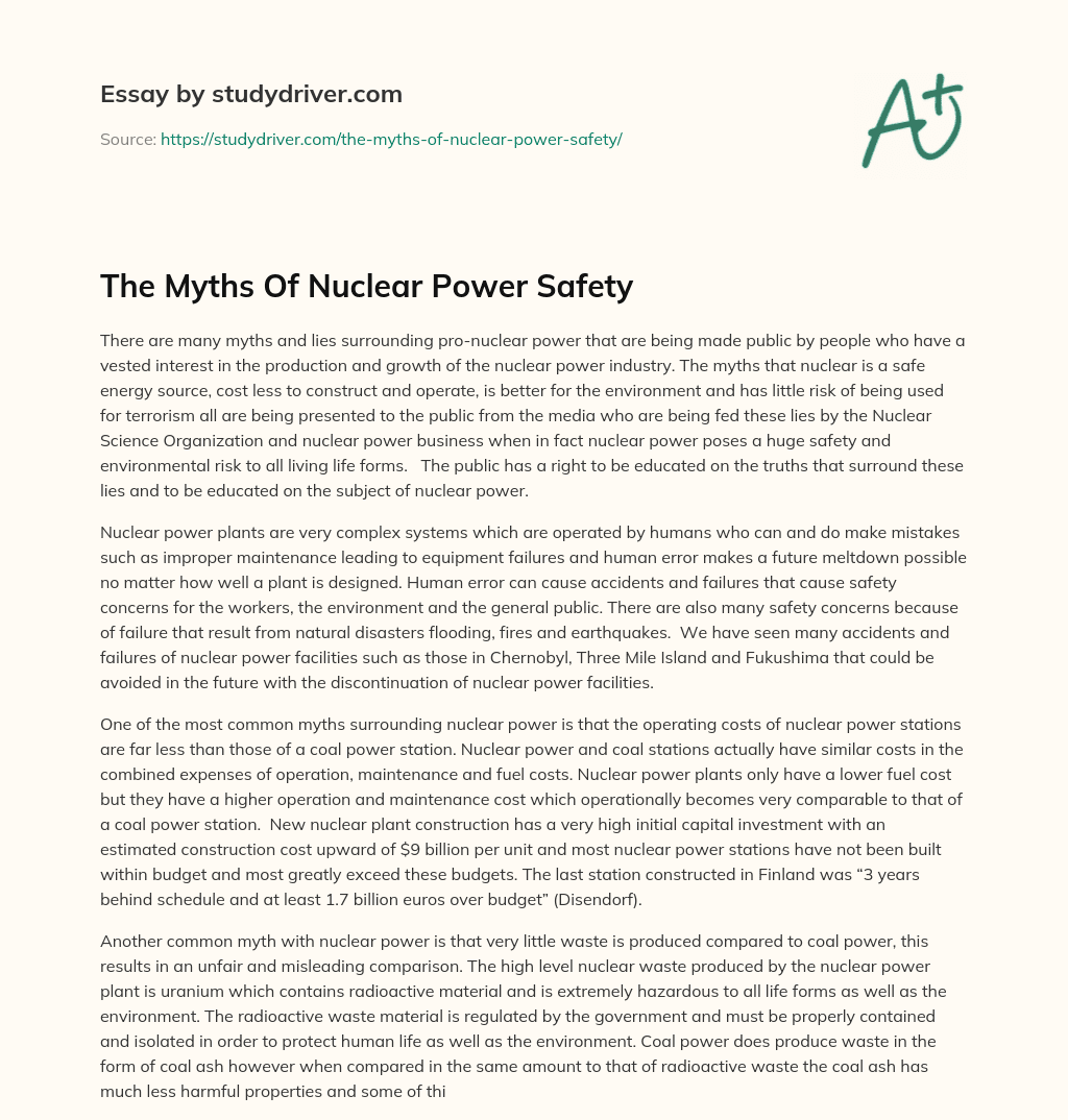 The Myths of Nuclear Power Safety essay