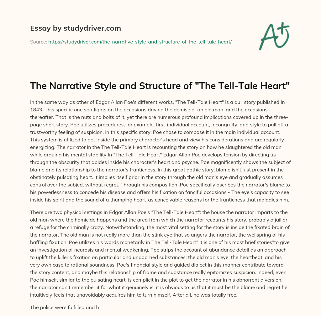 The Narrative Style and Structure of “The Tell-Tale Heart” essay