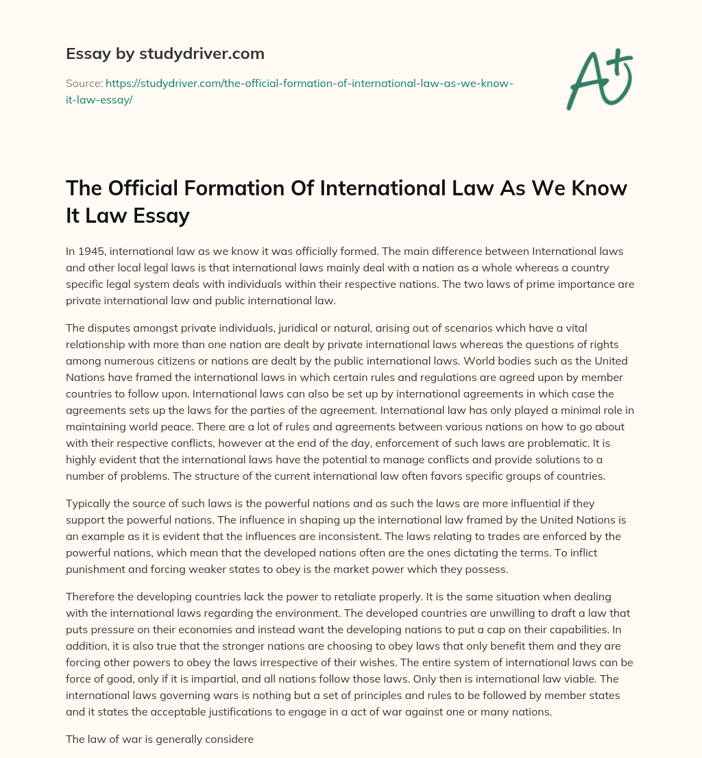 The Official Formation of International Law as we Know it Law Essay essay