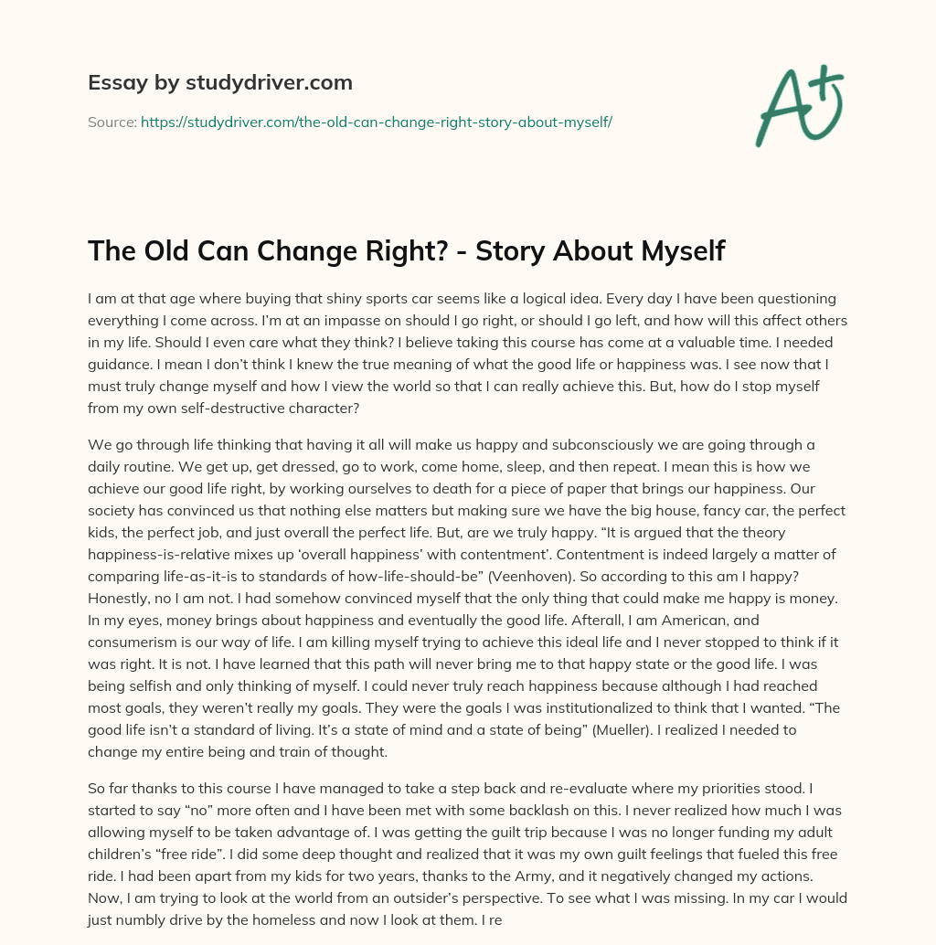 The Old Can Change Right? – Story about myself essay