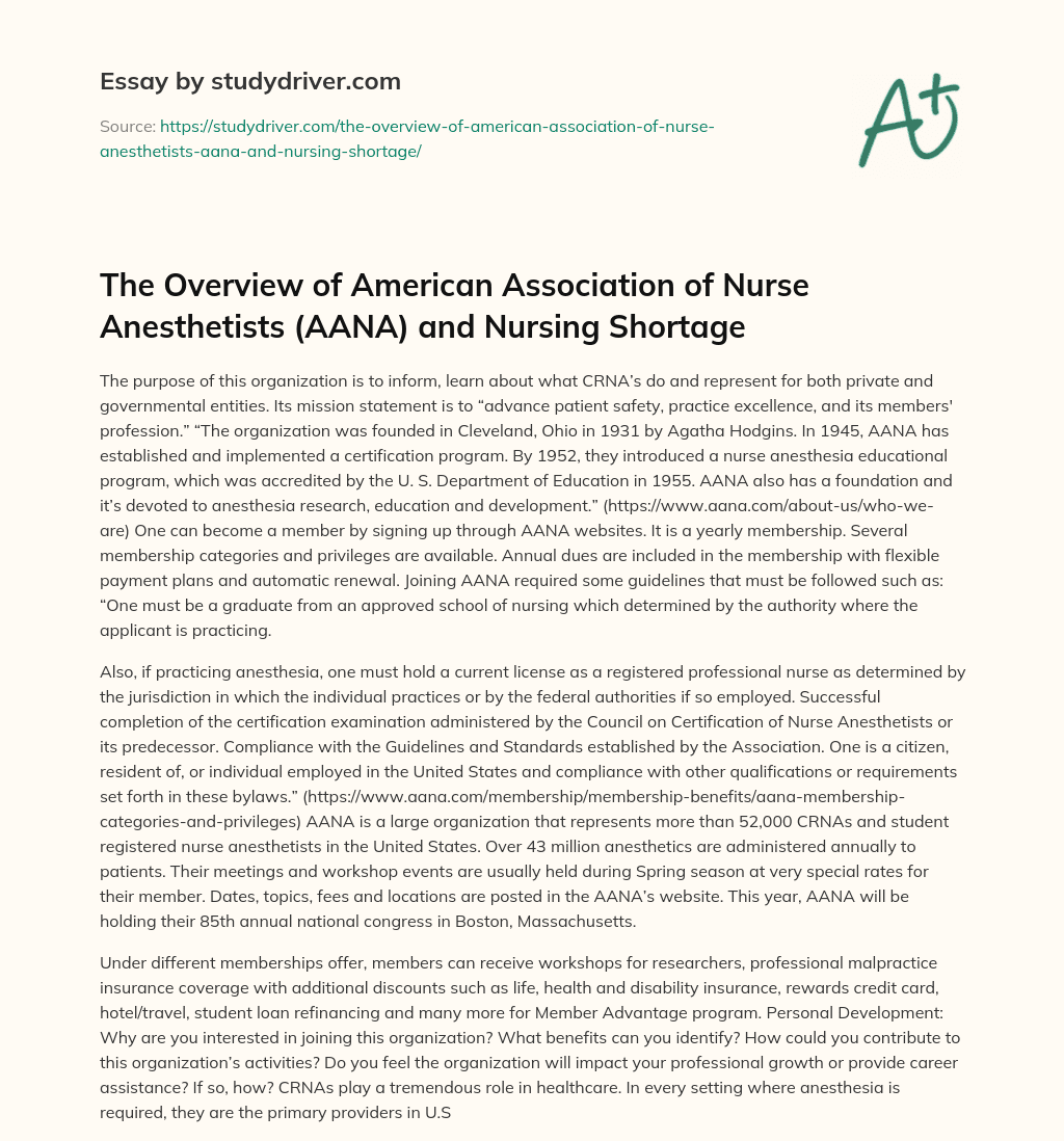 The Overview Of American Association of Nurse Anesthetists (AANA) and Nursing Shortage essay
