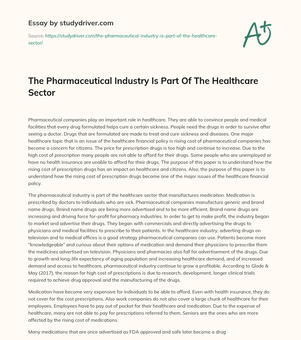 The Pharmaceutical Industry is Part of the Healthcare Sector essay
