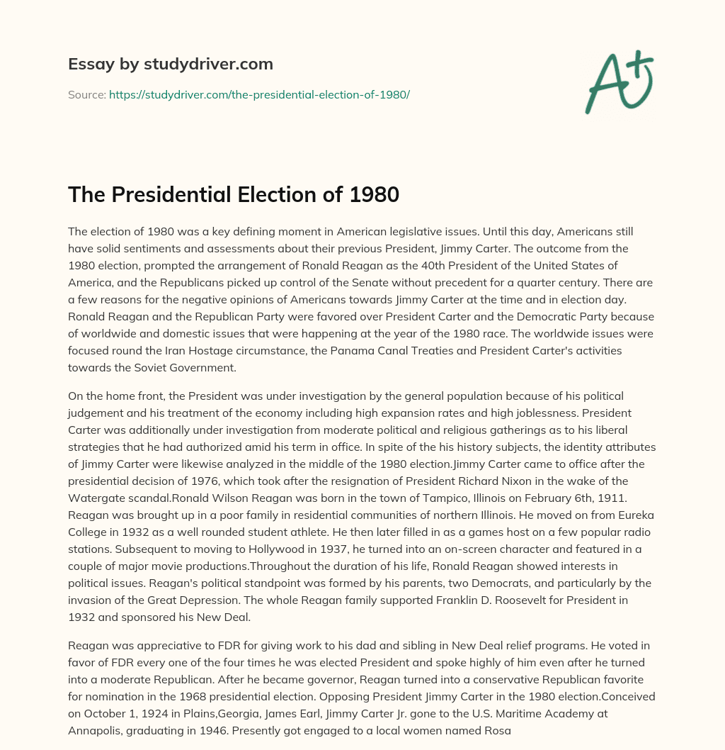 The Presidential Election of 1980 essay