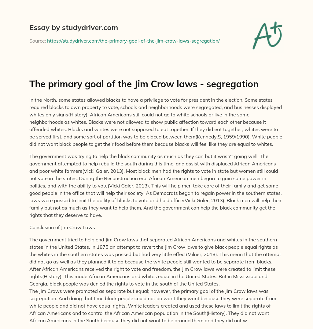 The Primary Goal of the Jim Crow Laws – Segregation essay