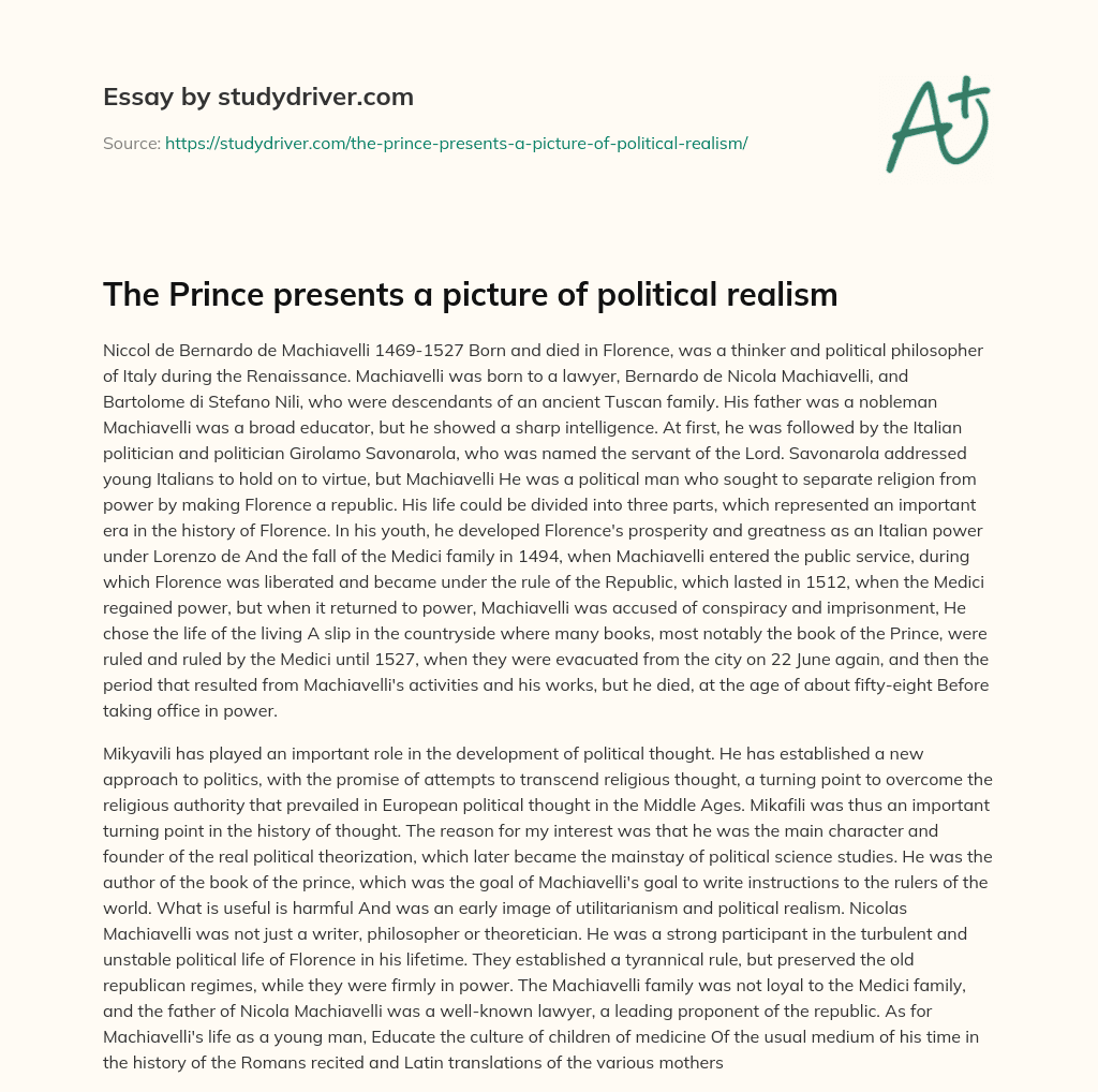 The Prince Presents a Picture of Political Realism essay
