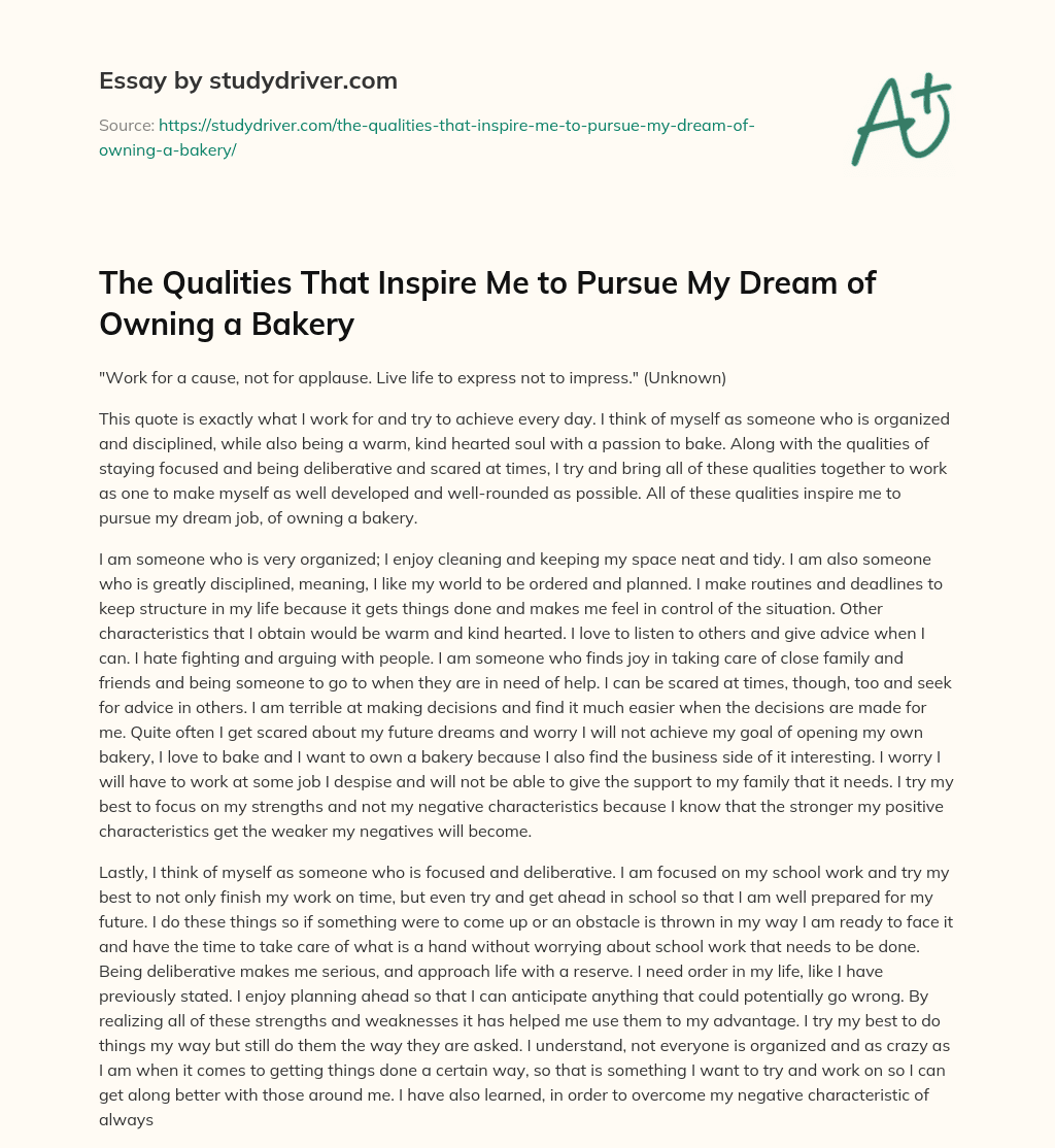 The Qualities that Inspire me to Pursue my Dream of Owning a Bakery essay