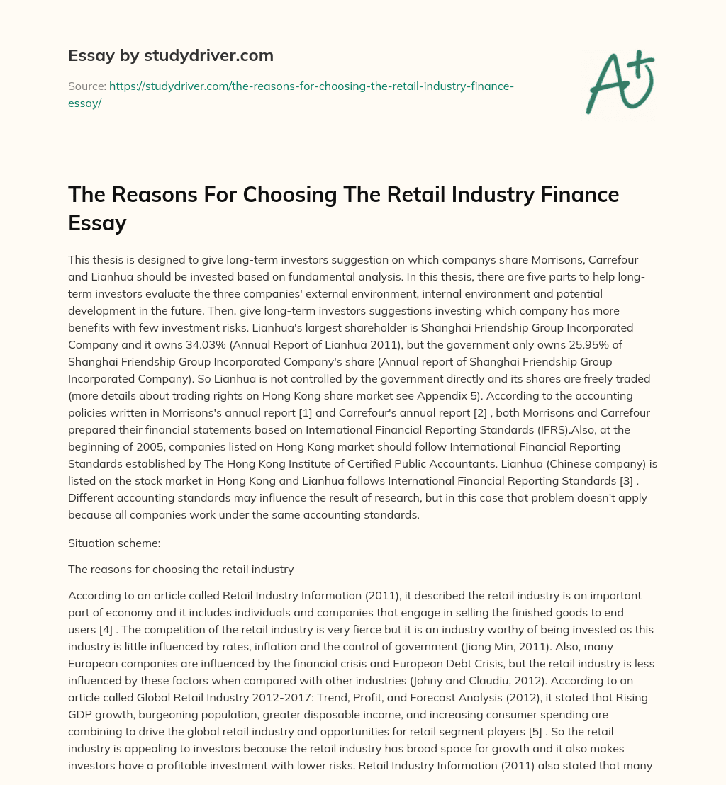 The Reasons for Choosing the Retail Industry Finance Essay essay