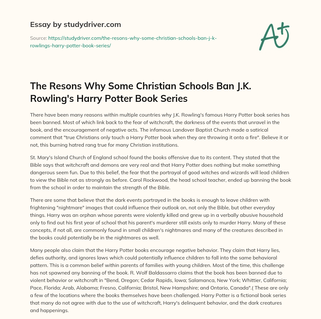 The Resons why some Christian Schools Ban J.K. Rowling’s Harry Potter Book Series essay