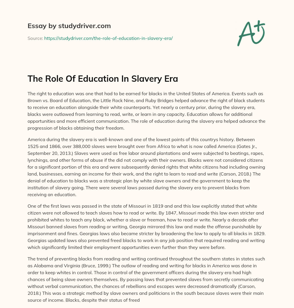 The Role of Education in Slavery Era essay