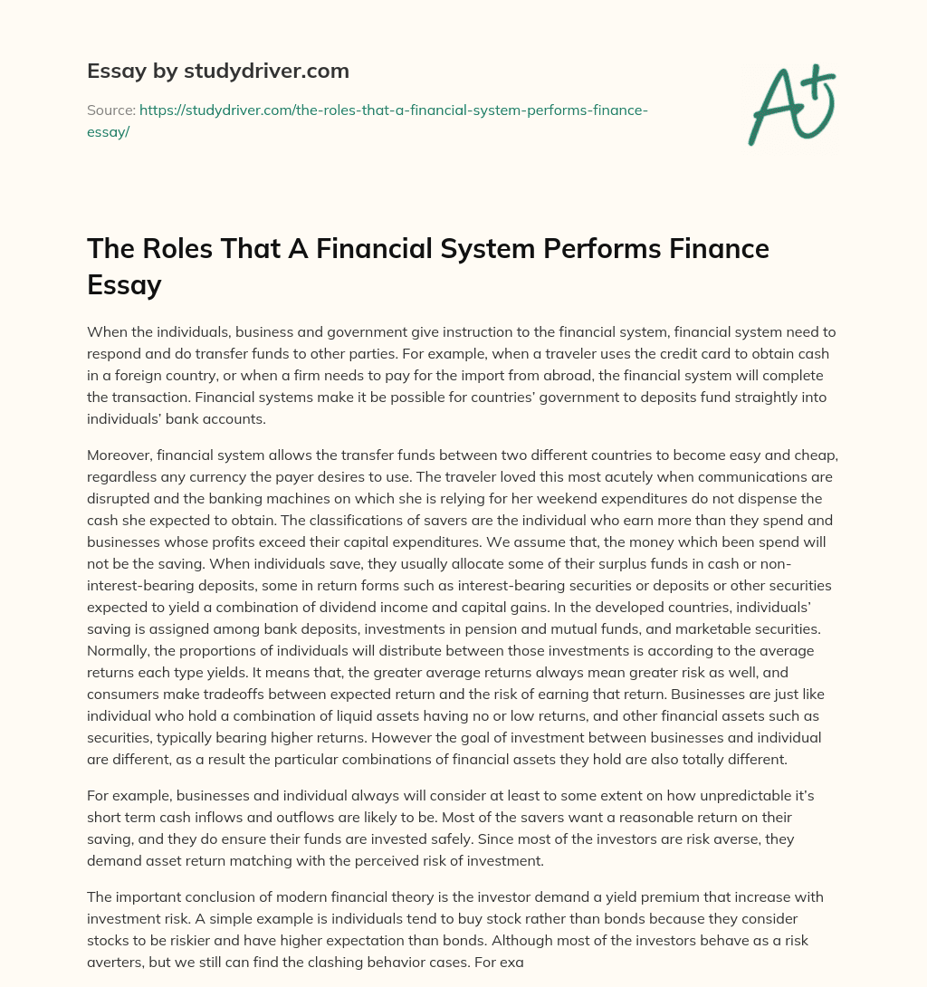 The Roles that a Financial System Performs Finance Essay essay