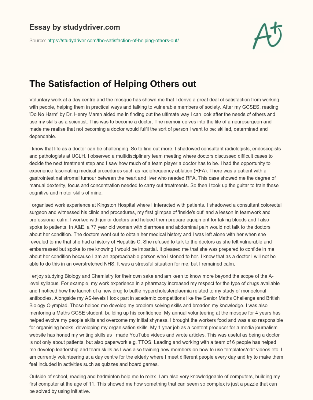 The Satisfaction of Helping Others out essay
