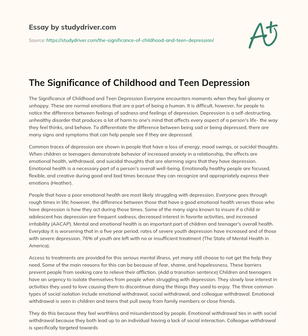 The Significance of Childhood and Teen Depression essay