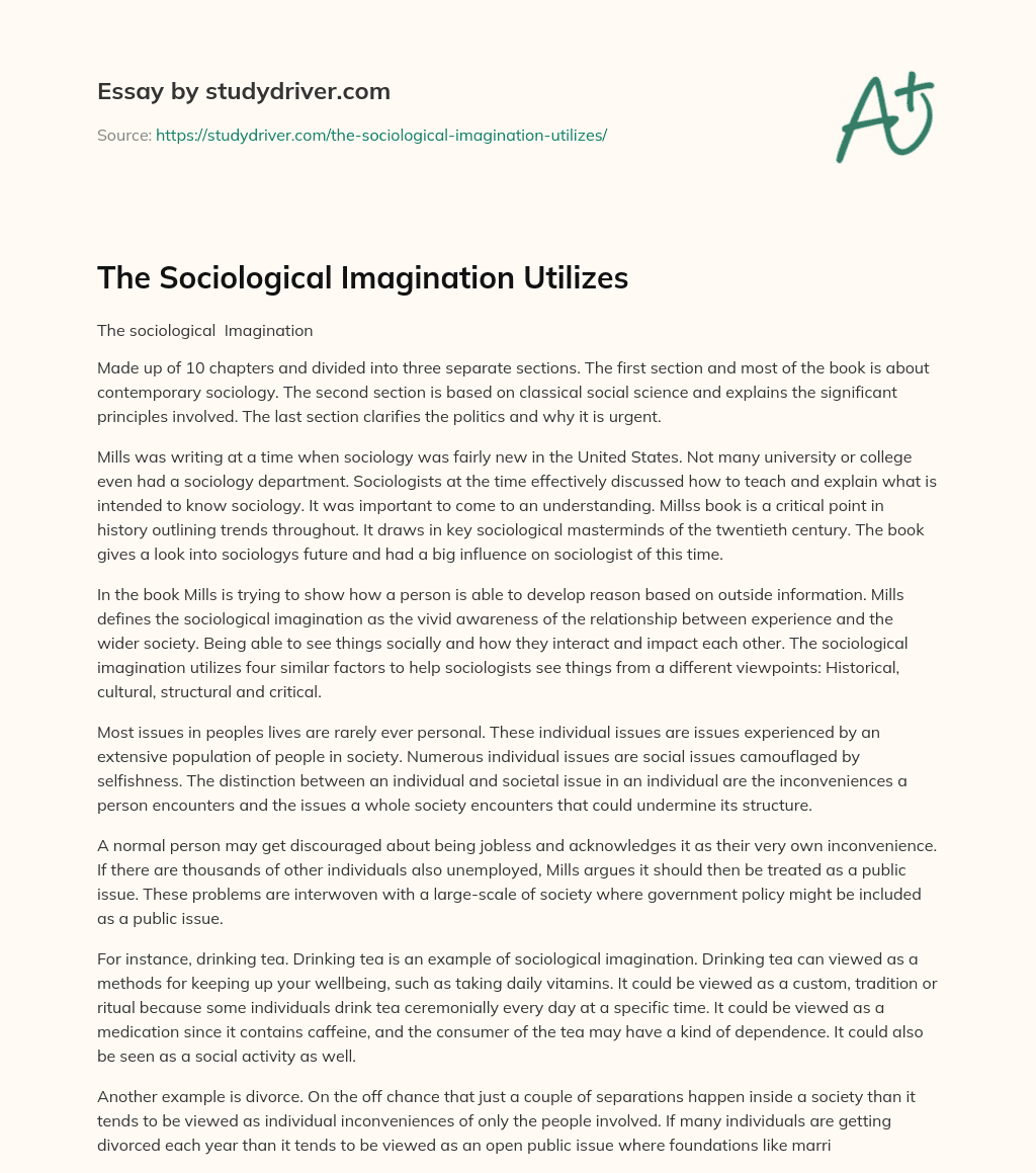 The Sociological Imagination Utilizes essay