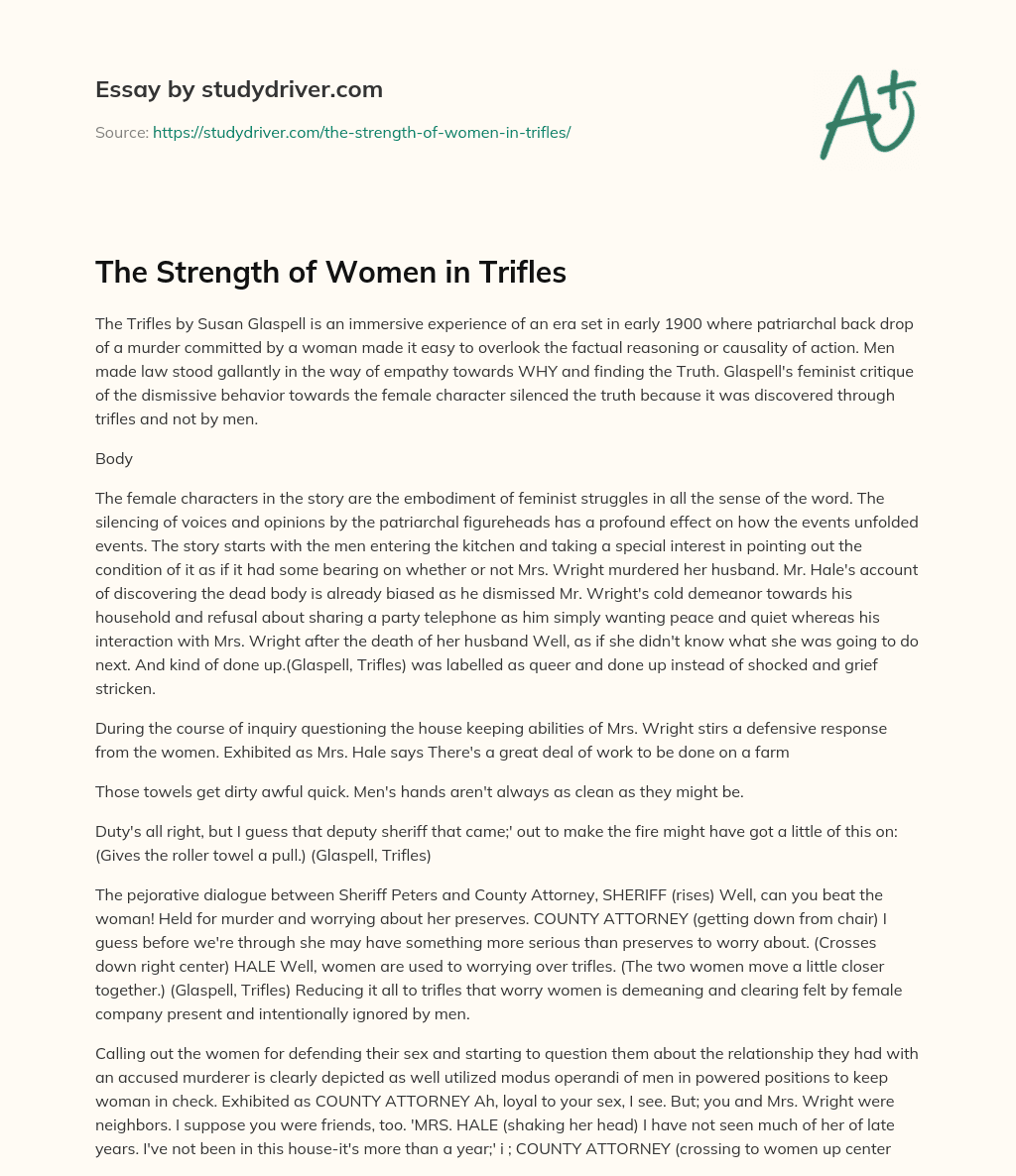The Strength of Women in Trifles essay