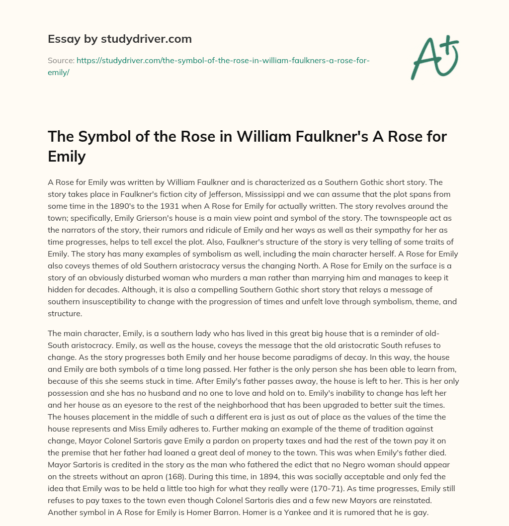 The Symbol of the Rose in William Faulkner’s a Rose for Emily essay
