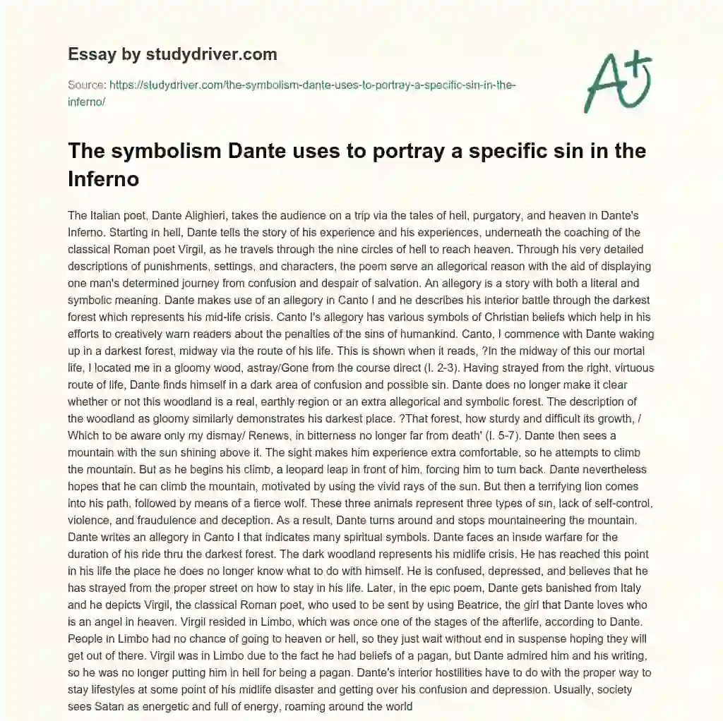 The Symbolism Dante Uses to Portray a Specific Sin in the Inferno essay