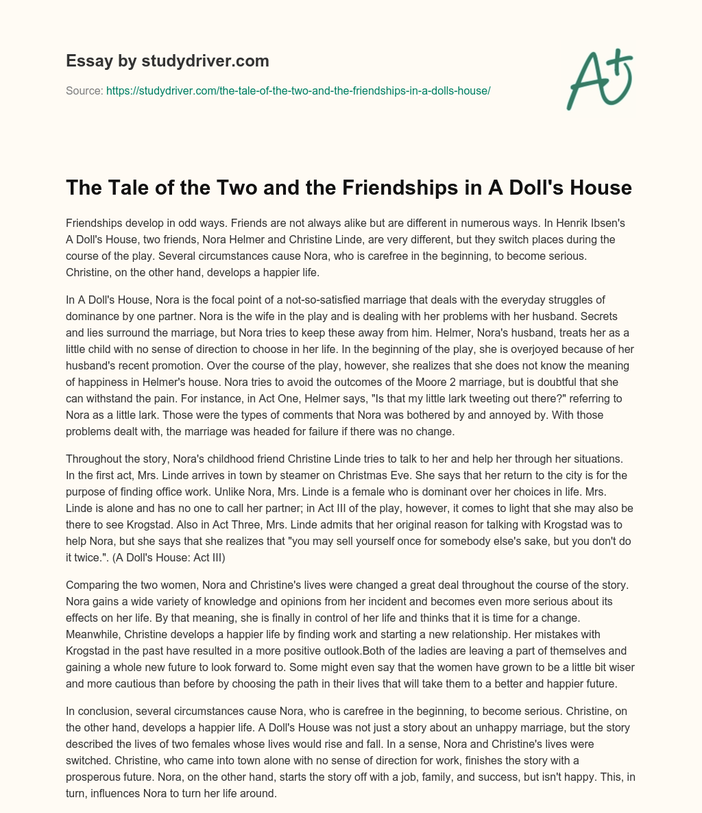 The Tale of the Two and the Friendships in a Doll’s House essay
