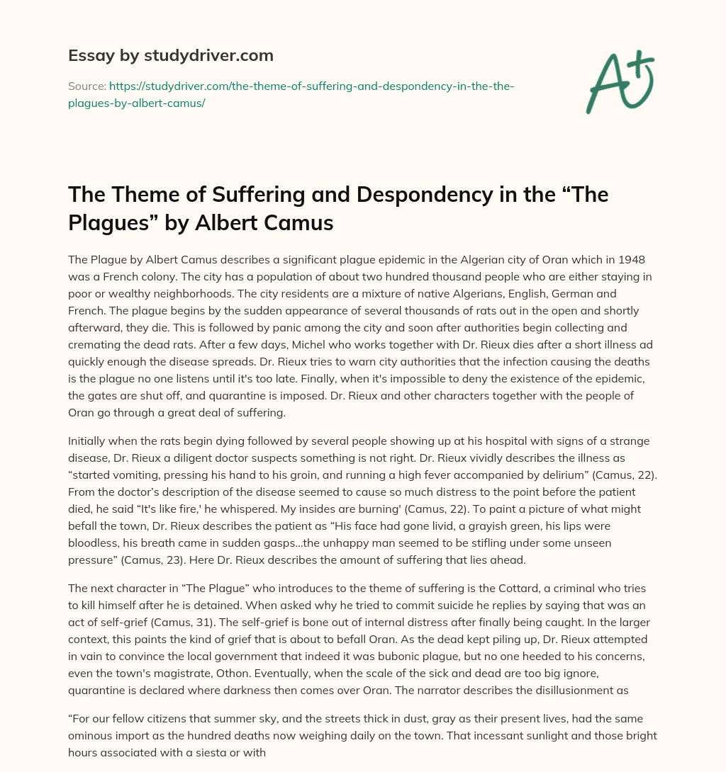 The Theme of Suffering and Despondency in the “The Plagues” by Albert Camus essay