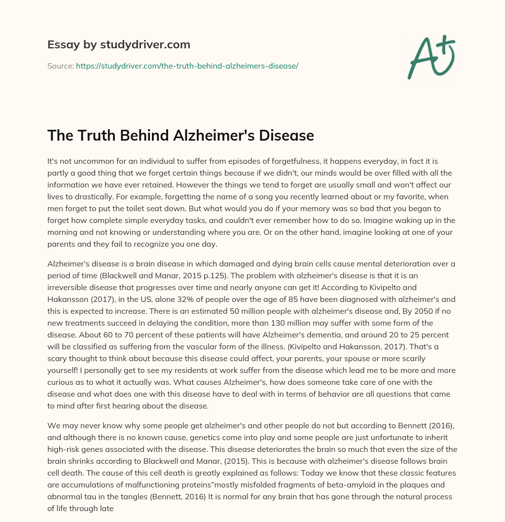 The Truth Behind Alzheimer’s Disease essay