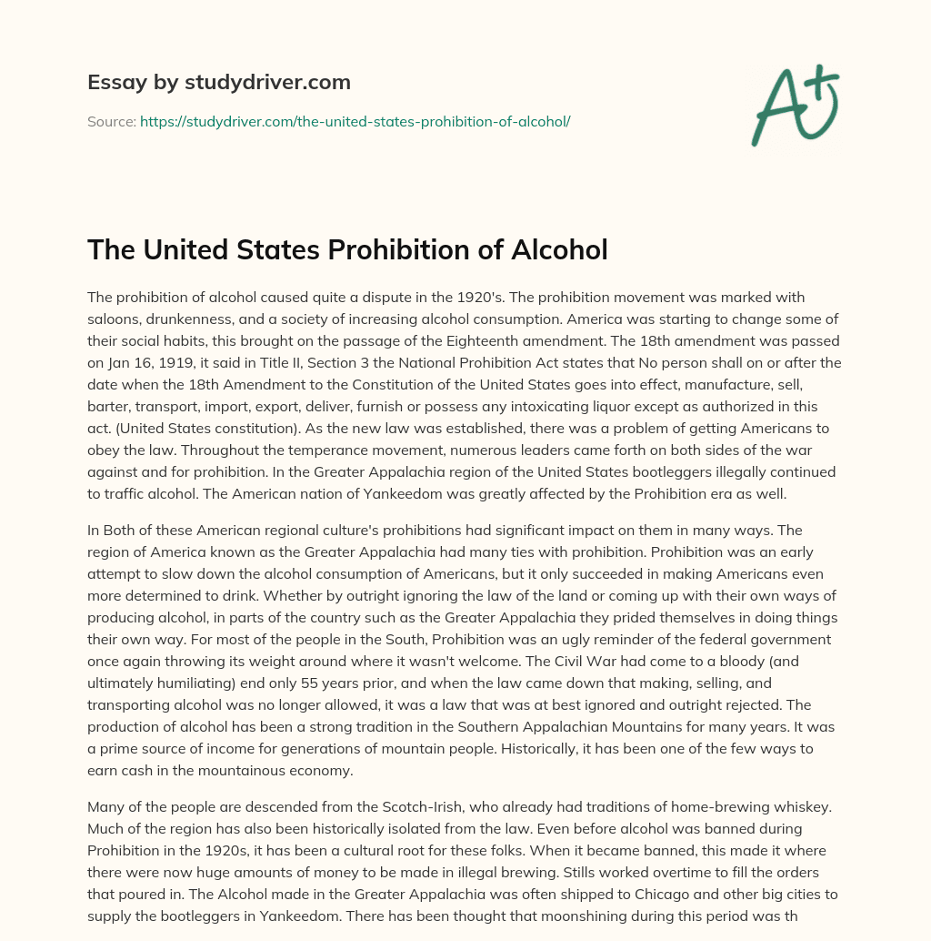 The United States Prohibition of Alcohol essay