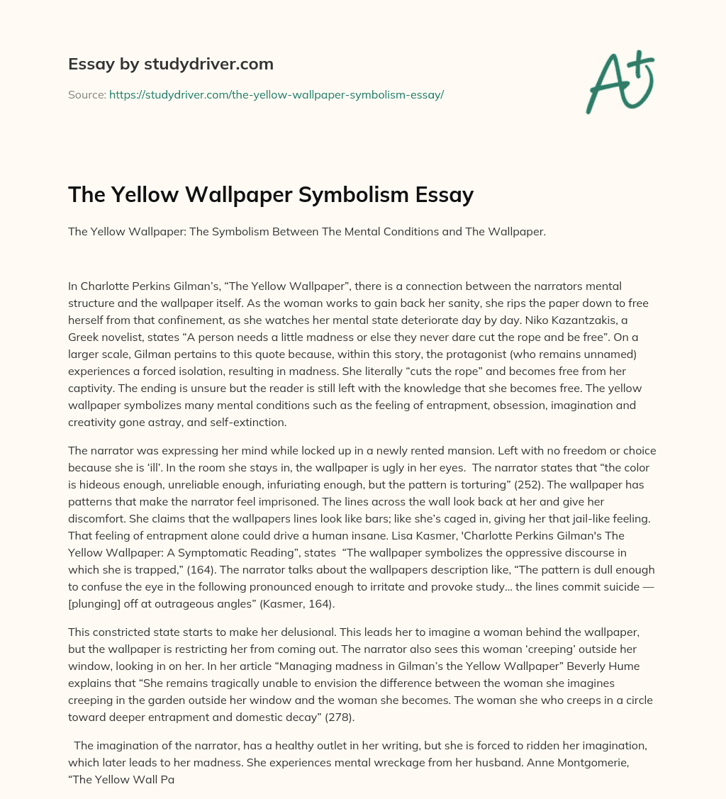The Yellow Wallpaper Symbolism Essay essay