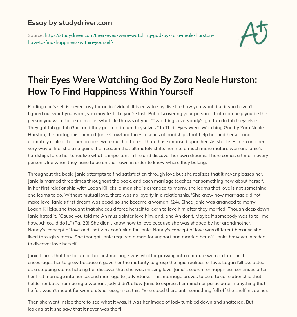 Their Eyes were Watching God by Zora Neale Hurston: how to Find Happiness Within yourself essay