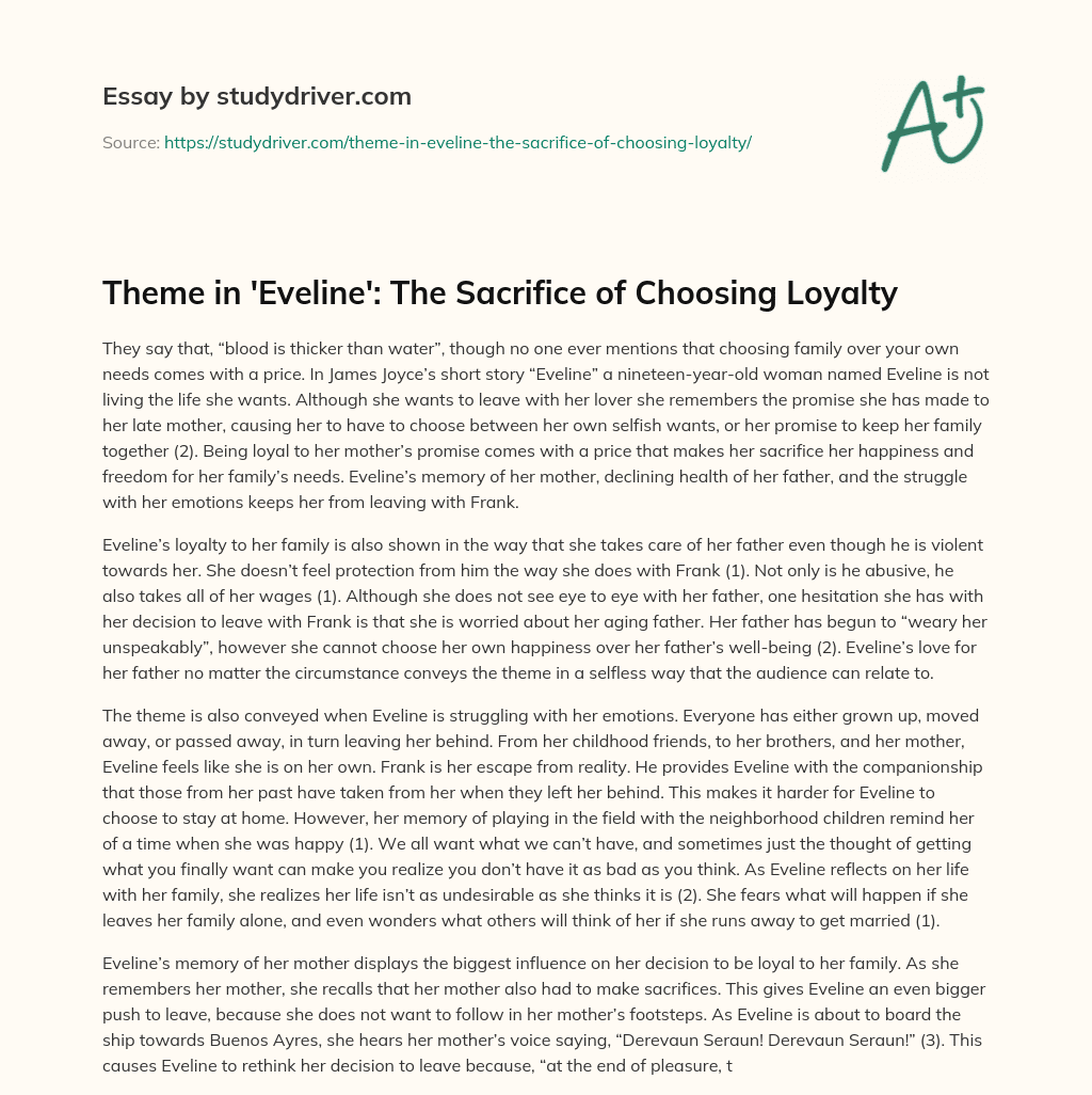 Theme in ‘Eveline’: the Sacrifice of Choosing Loyalty essay