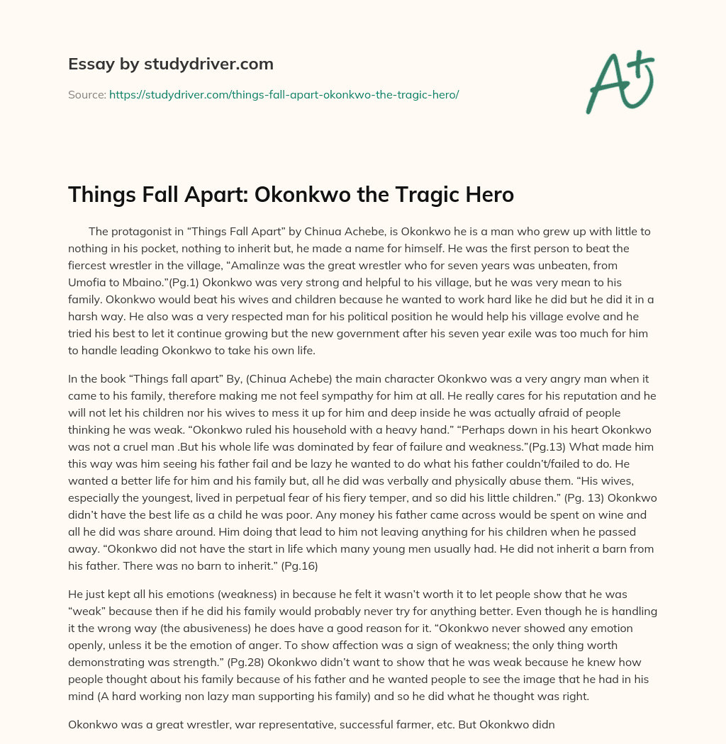 Things Fall Apart: Okonkwo the Tragic Hero essay