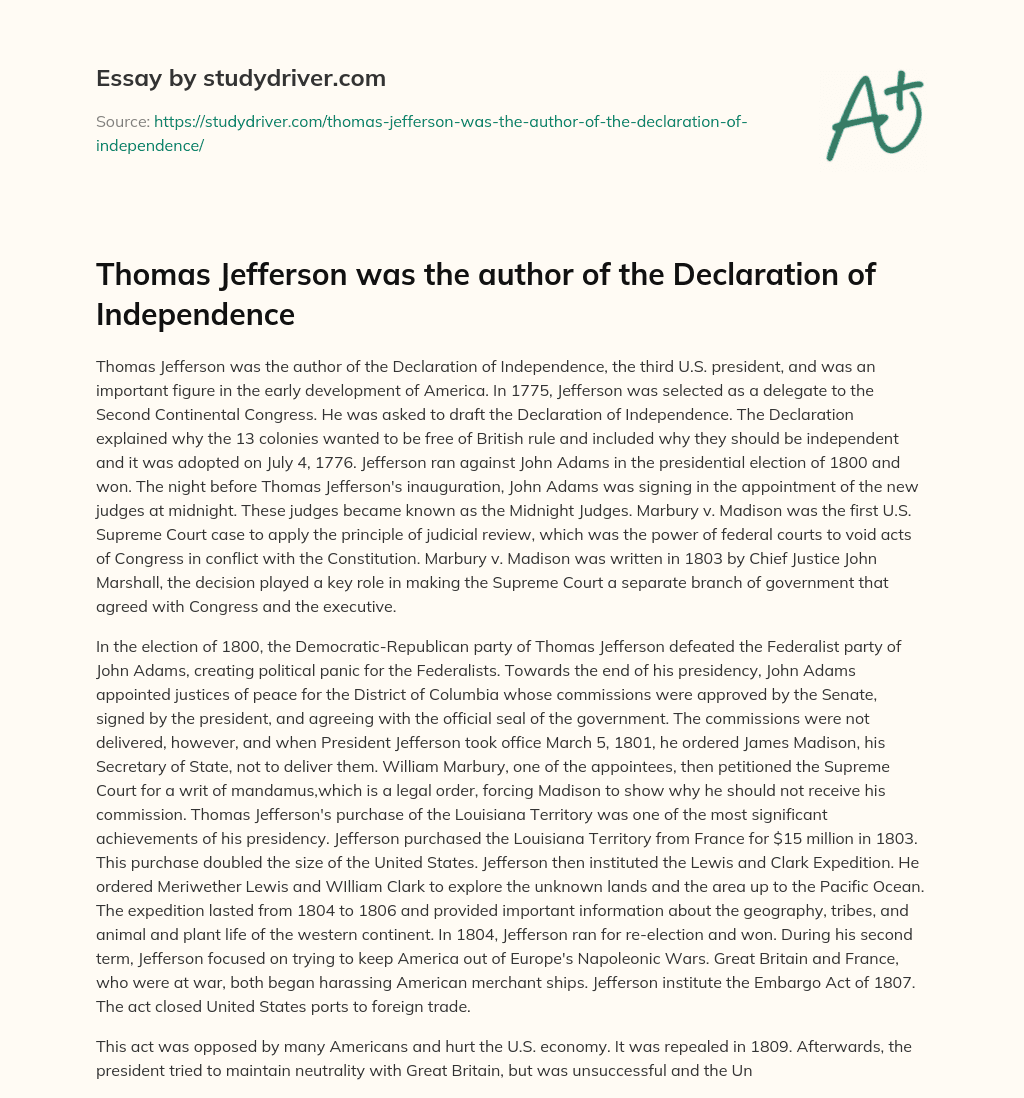 Thomas Jefferson was the Author of the Declaration of Independence essay