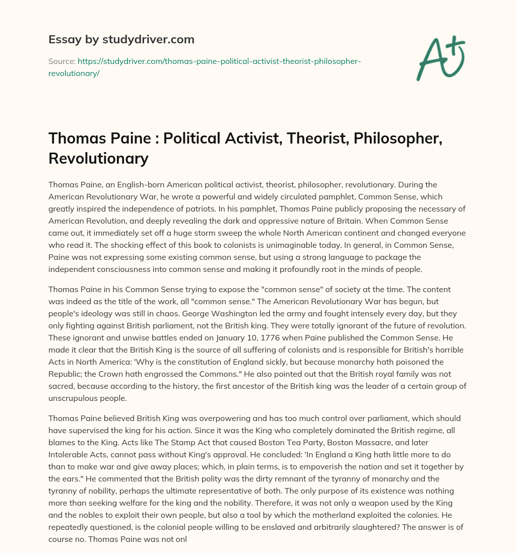 Thomas Paine : Political Activist, Theorist, Philosopher, Revolutionary essay