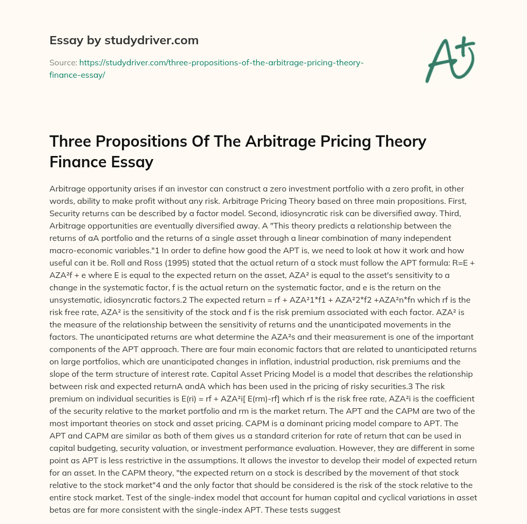 Three Propositions of the Arbitrage Pricing Theory Finance Essay essay