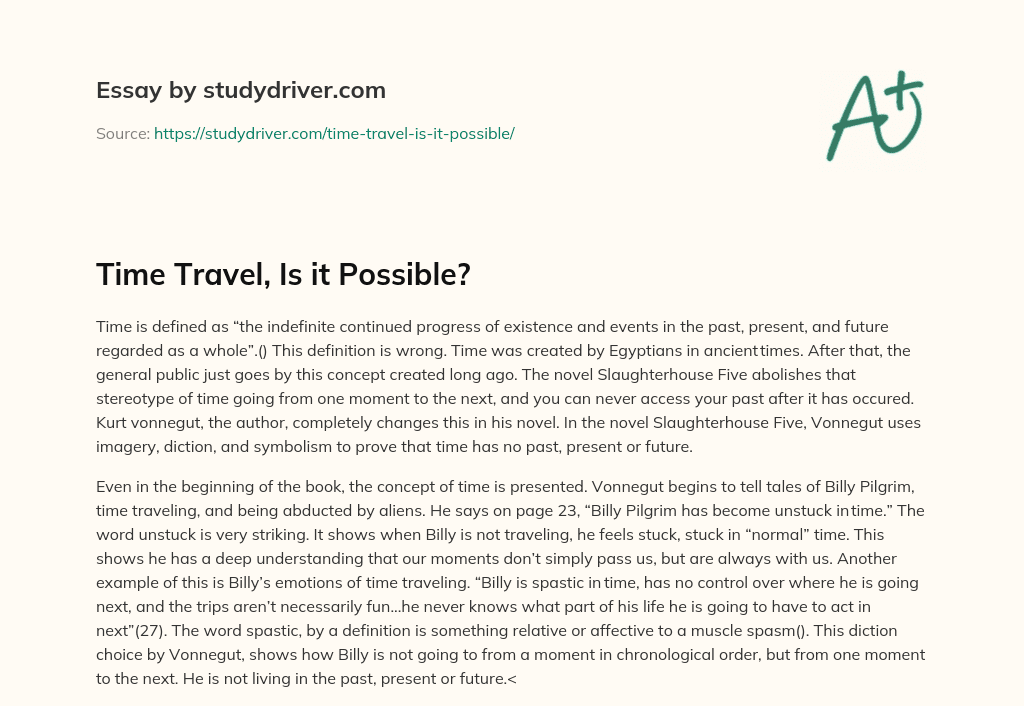 Time Travel, is it Possible?  essay